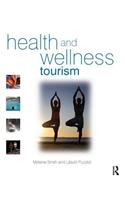 Health and Wellness Tourism