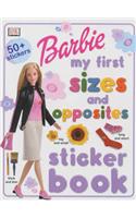 Barbie™:  My First Sizes and Opposites Sticker Book