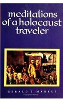 Meditations of a Holocaust Traveler