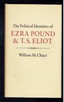 Political Identities of Ezra Pound & T. S. Eliot