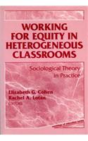 Working for Equity in Heterogeneous Classrooms