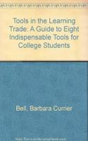 Tools in the Learning Trade