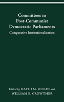 Committees in Post-Communist Democratic Parliaments