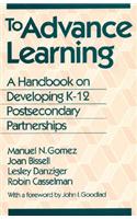 To Advance Learning