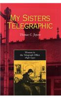 My Sisters Telegraphic