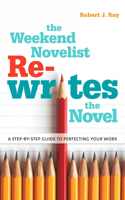 Weekend Novelist Rewrites the Novel