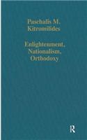 Enlightenment, Nationalism, Orthodoxy