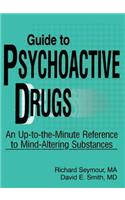 Guide to Psychoactive Drugs