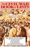 The Civil War Book Of Lists: Over 300 Lists From The Sublime To The Ridiculous(English)