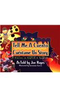 Tell Me a Cuento / Cuéntame Un Story