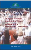 Changing Identities - Evolving Values: (Changing Societies)