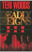 Deadly Reigns III