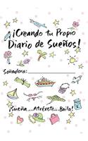 Creating Your Own Dream Journal-Spanish