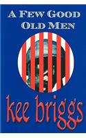 Few Good Old Men