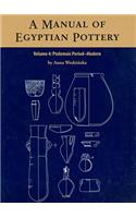 Manual of Egyptian Pottery Volume 4