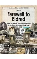 Farewell to Eldred