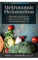 Metronomic Phytonutrition
