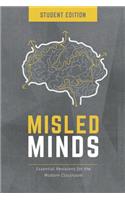 Misled Minds Student Edition