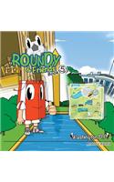 Roundy and Friends