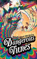 Dangerous Tunes