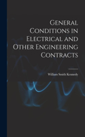 General Conditions in Electrical and Other Engineering Contracts