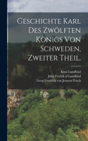 Geschichte Karl des Zwölften Königs von Schweden, Zweiter Theil.