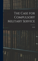 Case for Compulsory Military Service