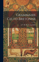 Grammaire Celto-Bretonne