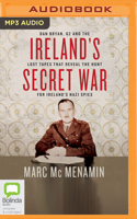 Ireland's Secret War