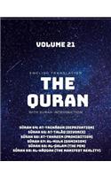 The Quran - English Translation with Surah Introduction - Volume 21