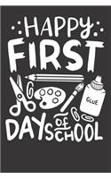 First Day of School Notebook: Happy First Day Of School Teacher Student Pre K Kindergarten 6x9 Dot Grid Dotted 120 Pages for School College
