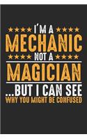 I'm A Mechanic Not A Magician