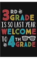 3rd Grade Is So Last Year Welcome To 4th Grade