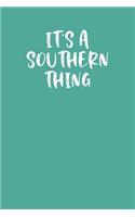 It's a Southern Thing