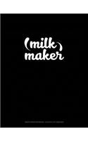 Milk Maker