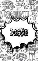 Dustin: Blank Comic Book Doodle Story Telling Journal Notebook 120 Pages 6x9