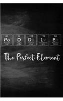 Poodle the Perfect Element
