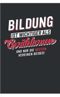 Bildung ist wichtiger als Geräteturnen: tolles Notizbuch liniert - 100 Seiten