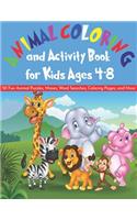 Animal Coloring and Activity Book for Kids Ages 4-8