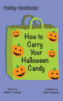Holiday Handbooks: How to Carry Your Halloween Candy