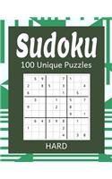 Sudoku 100 Unique Puzzles Hard: Accept the Challenge with 100 Sudoku Puzzles for the Advanced or Expert Puzzler and Sudoku Fan