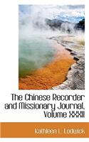 The Chinese Recorder and Missionary Journal, Volume XXXII