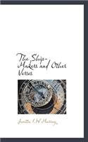 The Ship-Makers and Other Verses