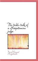 Table-Talk of a Mesopotamian Judge