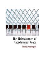 The Maintainance of Macadamised Roads