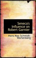Seneca's Influence on Robert Garnier