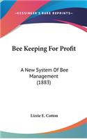 Bee Keeping For Profit