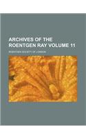 Archives of the Roentgen Ray Volume 11