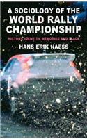 Sociology of the World Rally Championship