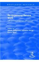 Re-organising Service Work